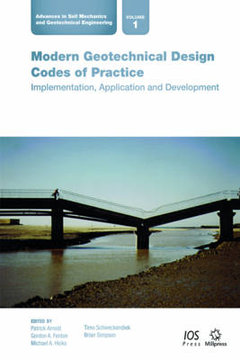Modern Geotechnical Design Codes of Practice: Implementation, Application and Development