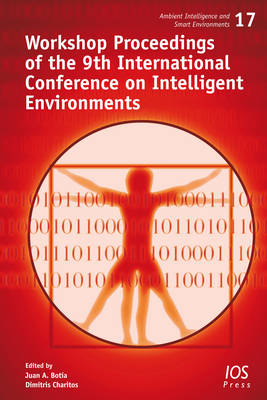 Workshop Proceedings of the 9th International Conference on Intelligent  Environments