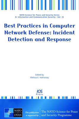 Best Practices in Computer Network Defense: Incident Detection and Response