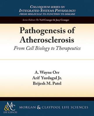 Pathogenesis of Atherosclerosis: From Cell Biology to Therapeutics