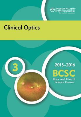 2015-2016 Basic and Clinical Science Course (BCSC), Section 3, Clinical Optics