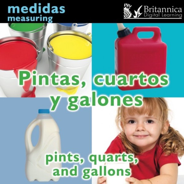 Pintas, cuartos y galones (Pints, Quarts, and Gallons: Measuring)