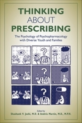 Thinking About Prescribing: The Psychology of Psychopharmacology With Diverse Youth and Families