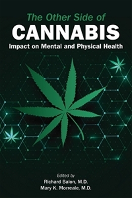Other Side of Cannabis: Impact on Mental and Physical Health
