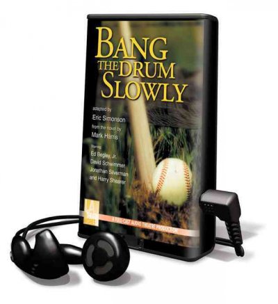Bang the Drum Slowly Abridged edition