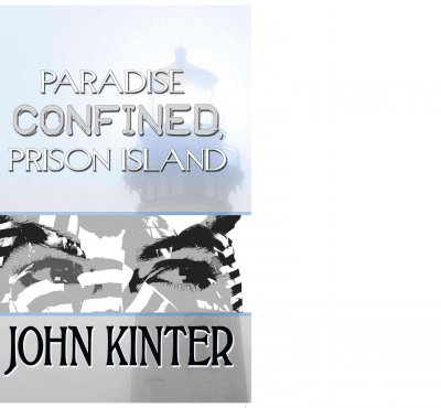 Paradise Confined, Prison Island