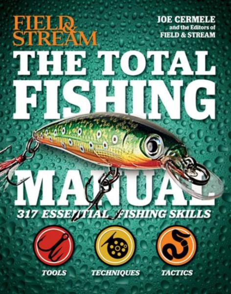 Total Fishing Manual: 317 Essential Fishing Skills