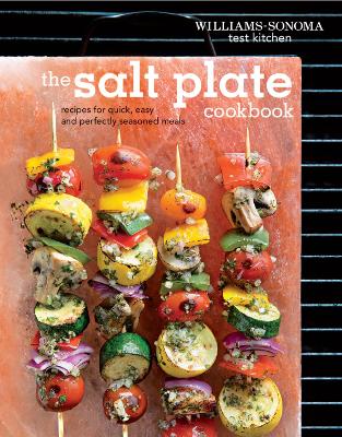 Salt Plate Cookbook: Recipes for Quick, Easy, and Perfectly Seasoned Meals