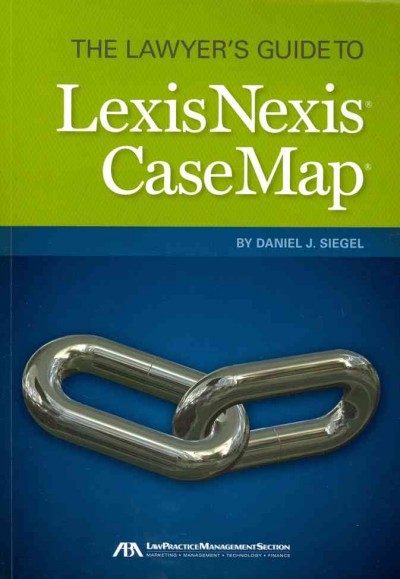 Lawyer's Guide to LexisNexis Casemap