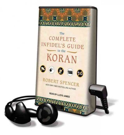 Complete Infidel's Guide to the Koran: What's Behind the Hidden Costs of Healthcare in America