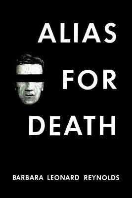 Alias for Death: (A Golden-Age Mystery Reprint)