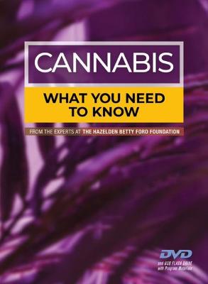 Cannabis: What You Need to Know