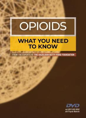 Opioids: What You Need to Know