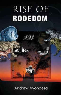 Rise of Rodedom