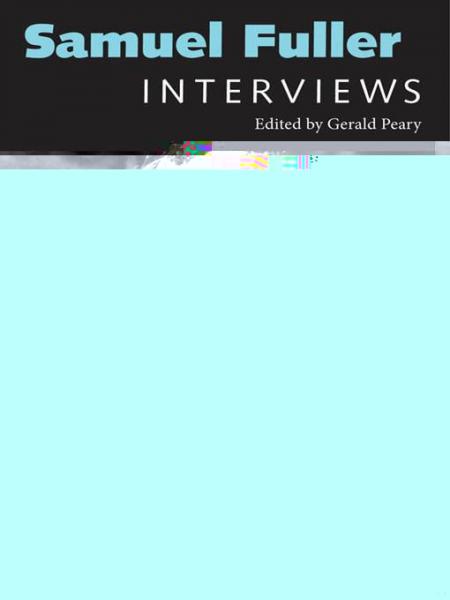 Samuel Fuller: Interviews