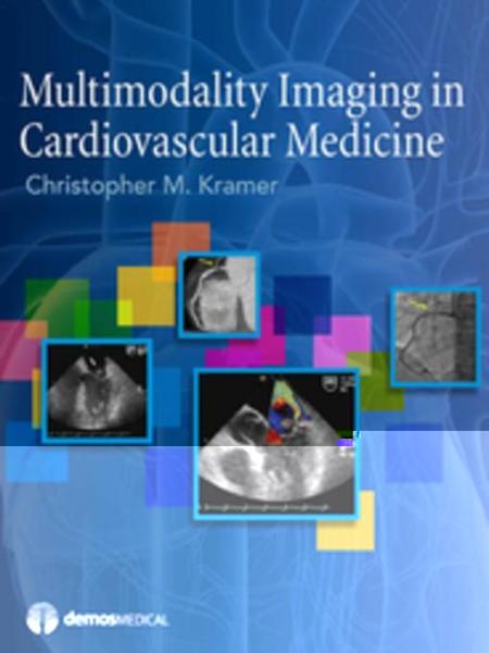 Multimodality Imaging in Cardiovascular Medicine
