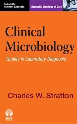 Clinical Microbiology: Quality in Laboratory Diagnosis