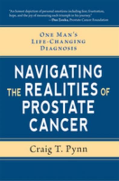 One Man's Life-Changing Diagnosis: Navigating the Realities of Prostate Cancer