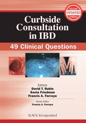 Curbside Consultation in IBD: 49 Clinical Questions 2nd Revised edition