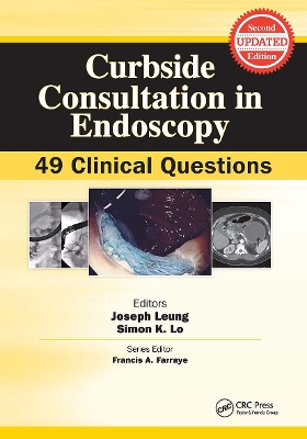 Curbside Consultation in Endoscopy: 49 Clinical Questions 2nd edition