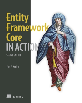 Entity Framework Core in Action, 2E 2nd edition