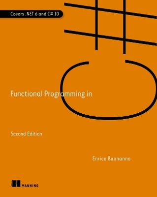 Functional Programming in C# 2nd edition
