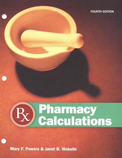 Pharmacy Calculations 4th ed.