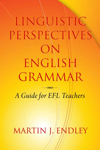 Linguistic Perspectives on English Grammar