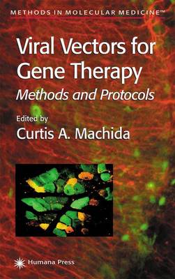 Viral Vectors for Gene Therapy: Methods and Protocols 1st ed. Softcover of orig. ed. 2003