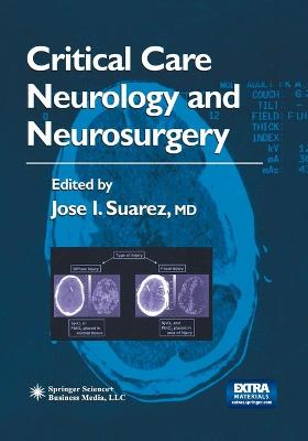 Critical Care Neurology and Neurosurgery Softcover reprint of hardcover 1st ed. 2004