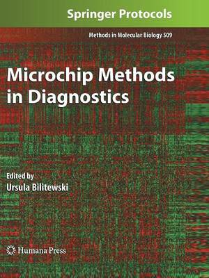 Microchip Methods in Diagnostics Softcover reprint of hardcover 1st ed. 2009