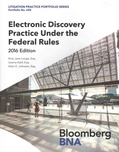 Electronic Discovery Practice Under the Federal Rules: 2014 SPI