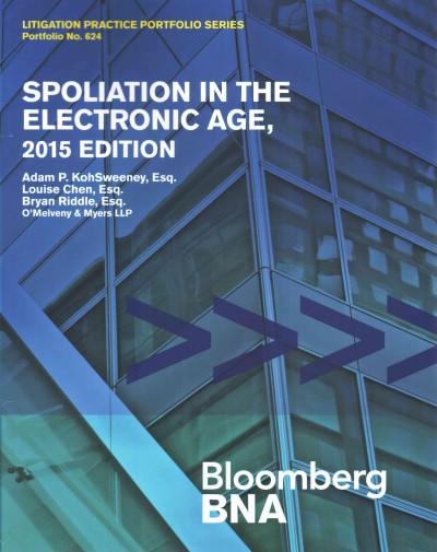 Spoliation in the Electronic Age 2015 SPI