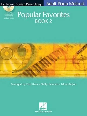 Popular Favorites Book 2 Hal Leonard Student Piano Library: Adult Piano Method