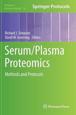 Serum/Plasma Proteomics: Methods and Protocols 2011