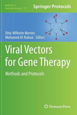 Viral Vectors for Gene Therapy: Methods and Protocols
