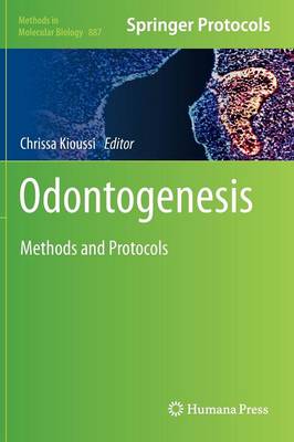 Odontogenesis: Methods and Protocols