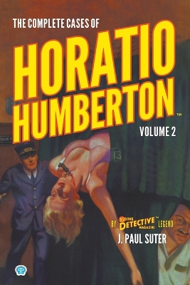 Complete Cases of Horatio Humberton, Volume 2
