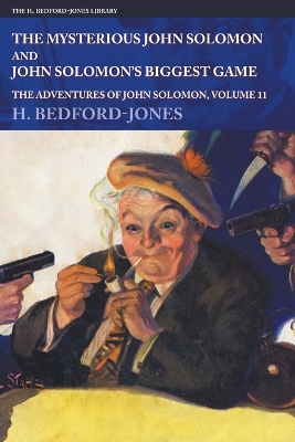 Mysterious John Solomon and John Solomon's Biggest Game: The Adventures of John Solomon, Volume 11