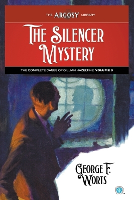 Silencer Mystery: The Complete Cases of Gillian Hazeltine, Volume 3