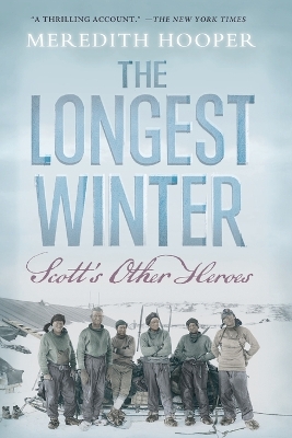 Longest Winter: Scott's Other Heroes