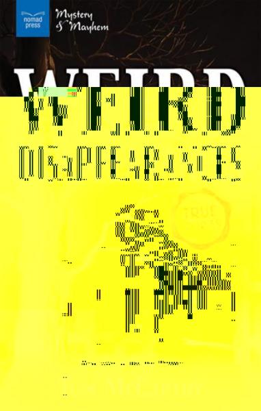 Weird Disappearances