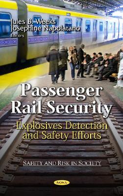 Passenger Rail Security: Explosives Detection and Safety Efforts