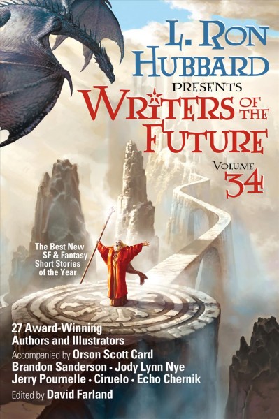 L. Ron Hubbard Presents Writers of the Future Volume 34: The Best New Sci Fi and Fantasy Short Stories of the Year