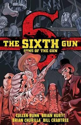 Sixth Gun: Sons of the Gun