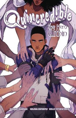 Quincredible Vol. 2: The Hero Within, Volume 2