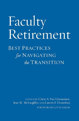 Faculty Retirement: Best Practices for Navigating the Transition