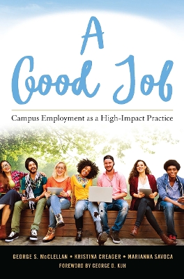 Good Job: Campus Employment as a High-Impact Practice