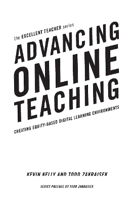 Advancing Online Teaching: Creating Equity-Based Digital Learning Environments