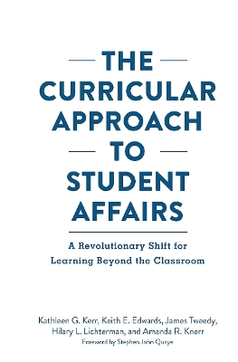 Curricular Approach to Student Affairs: A Revolutionary Shift for Learning Beyond the Classroom